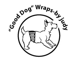"GOOD DOG" WRAPS-BY JUDY logo