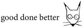 GOOD DONE BETTER logo