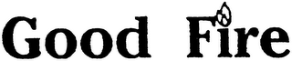 GOOD FIRE logo
