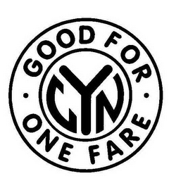 GOOD FOR ONE FARE CYN logo