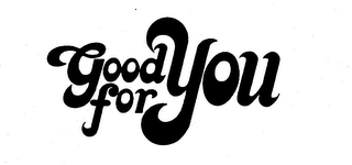 GOOD FOR YOU logo