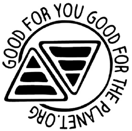 GOOD FOR YOU GOOD FOR THE PLANET.ORG logo