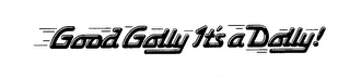 GOOD GOLLY IT'S A DOLLY! logo