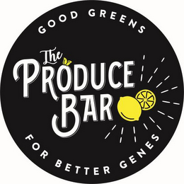 GOOD GREENS FOR BETTER GENES THE PRODUCE BAR logo