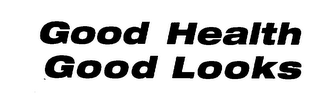 GOOD HEALTH GOOD LOOKS logo