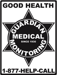 GOOD HEALTH GUARDIAN MEDICAL MONITORINGSINCE 1930 1-877-HELP-CALL logo
