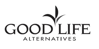 GOOD LIFE ALTERNATIVES logo