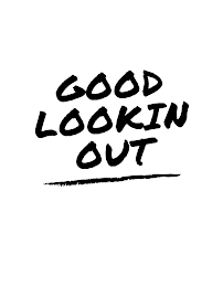 GOOD LOOKIN OUT logo