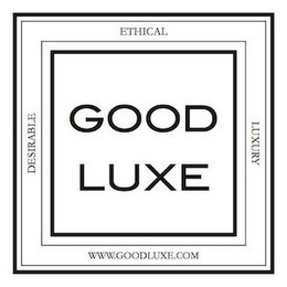 GOOD LUXE ETHICAL LUXURY DESIRABLE WWW.GOODLUXE.COM logo