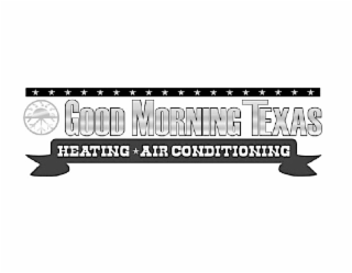 GOOD MORNING TEXAS HEATING *AIR CONDITIONING logo