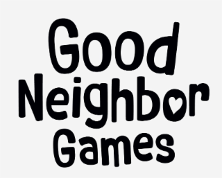 GOOD NEIGHBOR GAMES