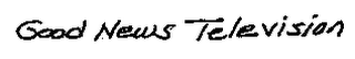 GOOD NEWS TELEVISION logo