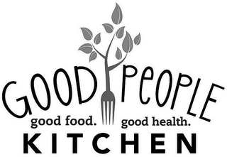 GOOD PEOPLE KITCHEN GOOD FOOD. GOOD HEALTH. logo