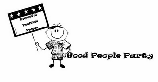 GOOD PEOPLE PARTY JOE POWERFUL POSITIVE PEOPLE logo