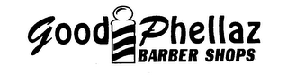 GOOD PHELLAZ BARBER SHOPS logo