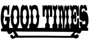 GOOD TIMES logo