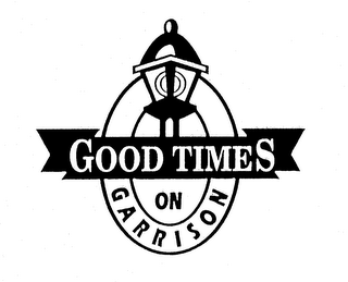 GOOD TIMES ON GARRISON logo