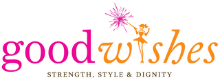 GOOD WISHES STRENGTH, STYLE & DIGNITY logo