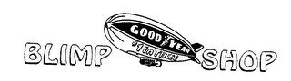 GOOD YEAR #1 IN TIRES BLIMP SHOP logo
