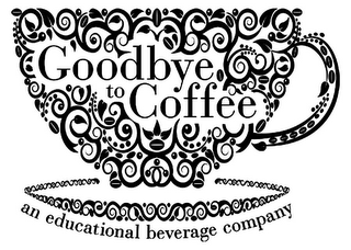 GOODBYE TO COFFEE AN EDUCATIONAL BEVERAGE COMPANY logo