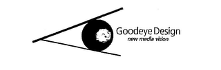 GOODEYE DESIGN NEW MEDIA VISION logo