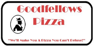 GOODFELLOWS PIZZA "WE'LL MAKE YOU A PIZZA YOU CAN'T REFUSE!" logo