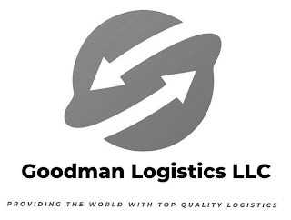 GOODMAN LOGISTICS LLC PROVIDING THE WORLD WITH TOP QUALITY LOGISTICS logo