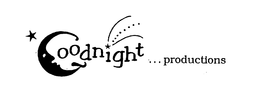 GOODNIGHT...PRODUCTIONS