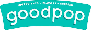 GOODPOP INGREDIENTS FLAVORS MISSION logo