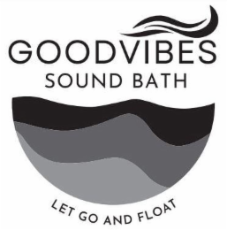 GOODVIBES SOUND BATH LET GO AND FLOAT logo