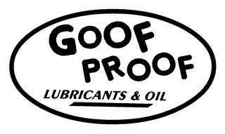 GOOF PROOF LUBRICANTS & OIL logo