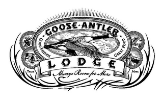 GOOSE ANTLER LODGE GOOD FRIENDS GREAT FOOD ALWAYS ROOM FOR MORE logo