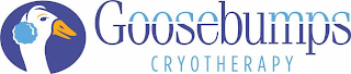 GOOSEBUMPS CRYOTHERAPY