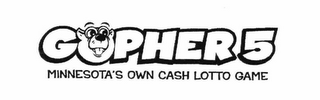 GOPHER 5 MINNESOTA'S OWN CASH LOTTO GAME logo