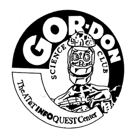 GOR-DON SCIENCE CLUB THE AT&T INFO QUEST CENTER