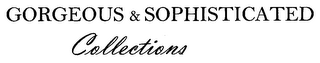 GORGEOUS & SOPHISTICATED COLLECTIONS logo