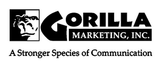 GORILLA MARKETING, INC. A STRONGER SPECIES OF COMMUNICATION logo