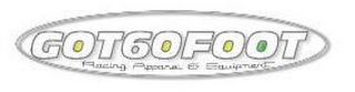 GOT 60 FOOT RACING APPAREL & EQUIPMENT logo