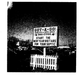 GOT-A-GO! START THE NEW YEAR BIO TABS FOR YOUR SEPTIC 280-7700 logo