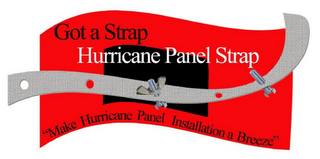 GOT A STRAP HURRICANE PANEL STRAP "MAKE HURRICANE PANEL INSTALLATION A BREEZE" logo