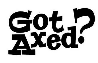 GOT AXED? logo