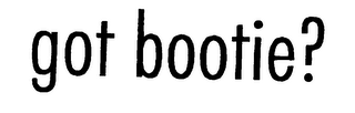 GOT BOOTIE? logo