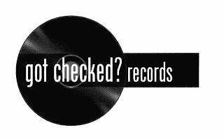 GOT CHECKED? RECORDS logo