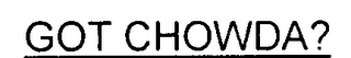 GOT CHOWDA? logo