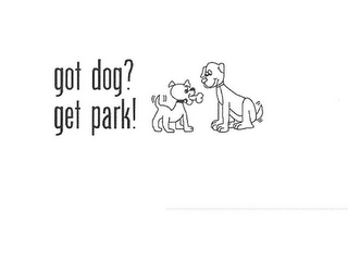 GOT DOG? GET PARK! logo