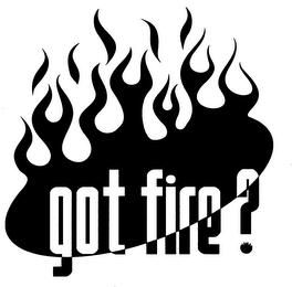 GOT FIRE? logo