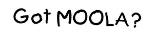 GOT MOOLA? logo