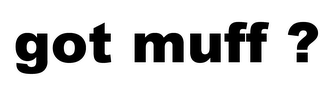 GOT MUFF ? logo