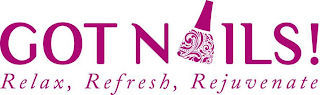 GOT NAILS! RELAX, REFRESH, REJUVENATE logo