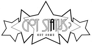 GOT STATUS? GET SOME logo